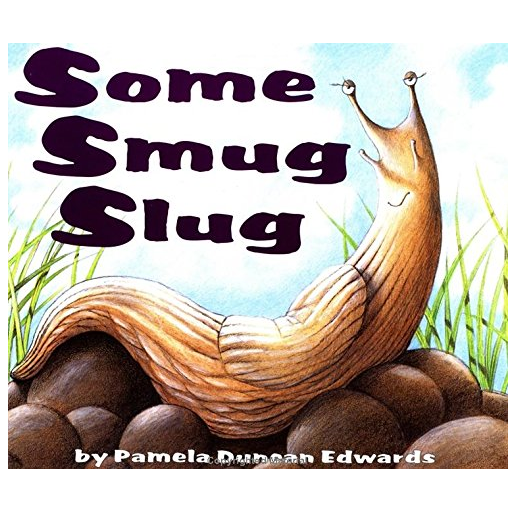 some smug slug alliteration book